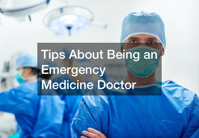 Tips About Being An Emergency Medicine Doctor Choose Meds Online